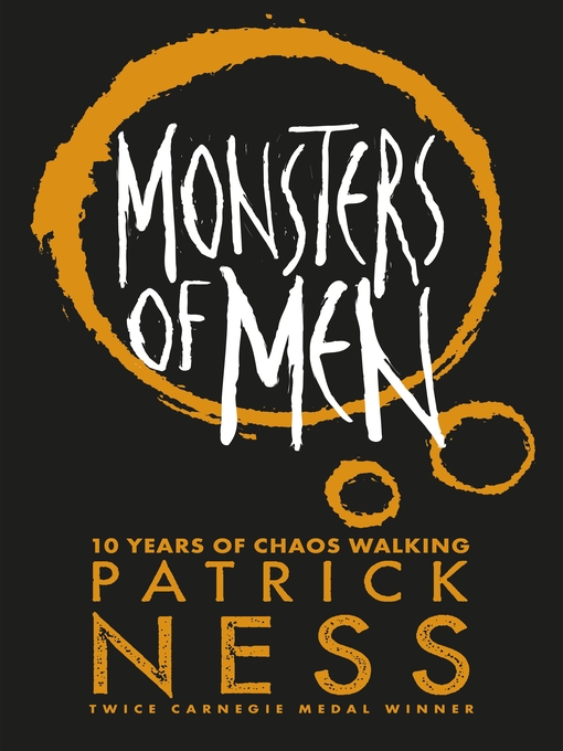 Title details for Monsters of Men by Patrick Ness - Available